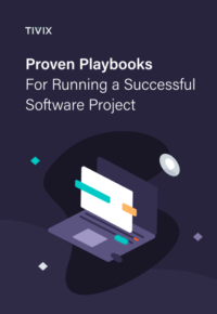 Proven playbooks for running a software project
