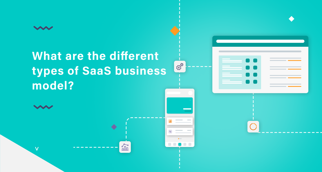 What are the different types of SaaS Business model?