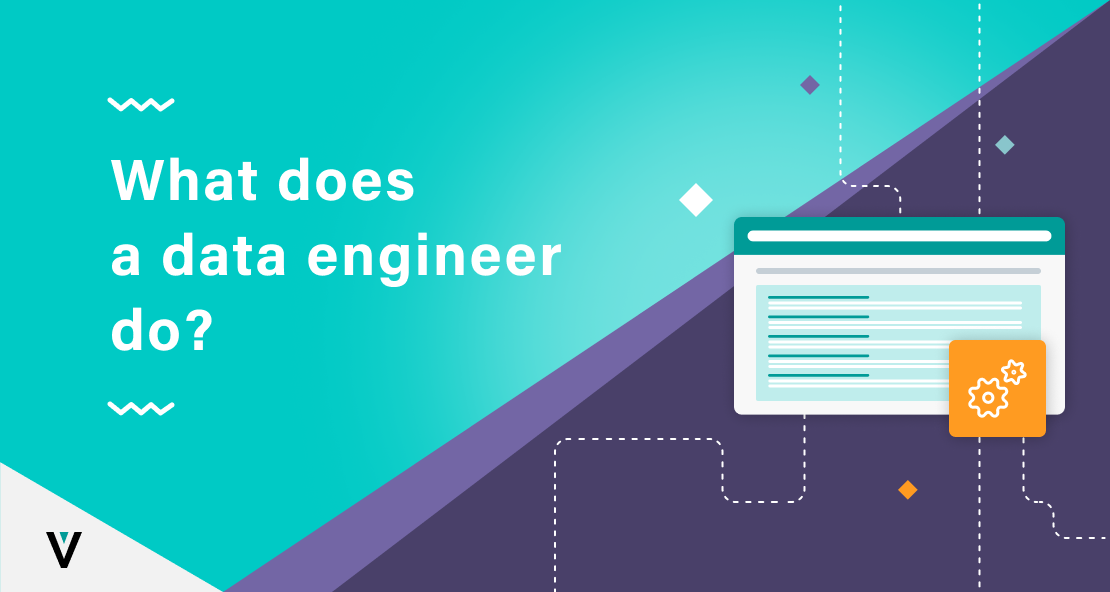 What does a data engineer do?