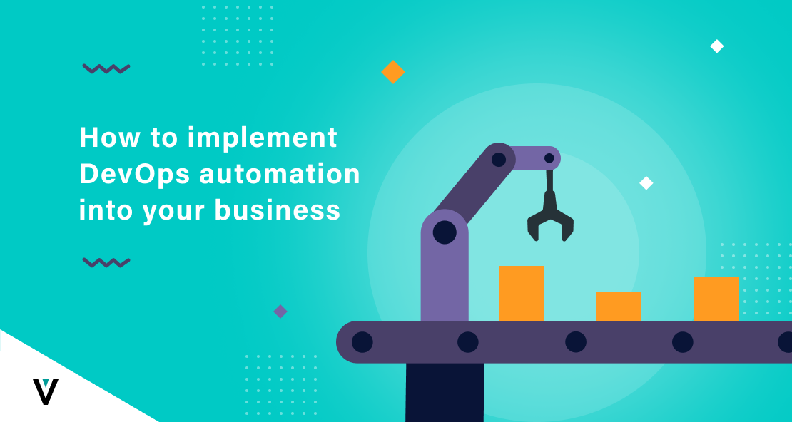 How to implement DevOps automation into your business?